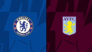 Chelsea vs Aston Villa